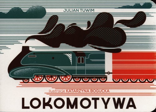 okładka Lokomotywa książka | Julian Tuwim