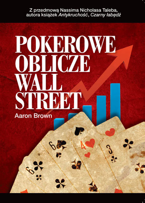 okładka Pokerowe oblicze Wall Street książka | Aaron Brown