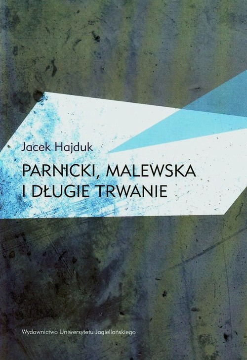 okładka Parnicki Malewska i długie trwanie książka | Hajduk Jacek