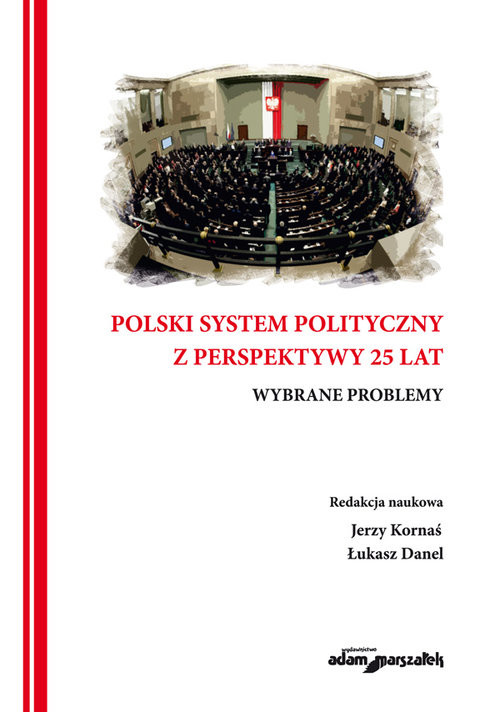 okładka Polski system polityczny z perspektywy 25 lat Wybrane problemy książka