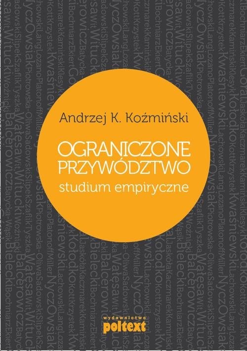 okładka Ograniczone przywództwo Studium empiryczne książka | Andrzej K. Koźmiński