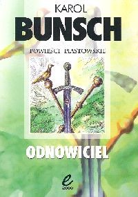 okładka Odnowiciel książka | Karol Bunsch