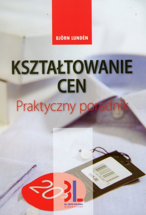 okładka Kształtowanie cen Praktyczny poradnik książka | Björn Lundén