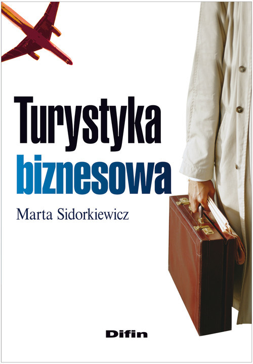 okładka Turystyka biznesowa książka | Sidorkiewicz Marta