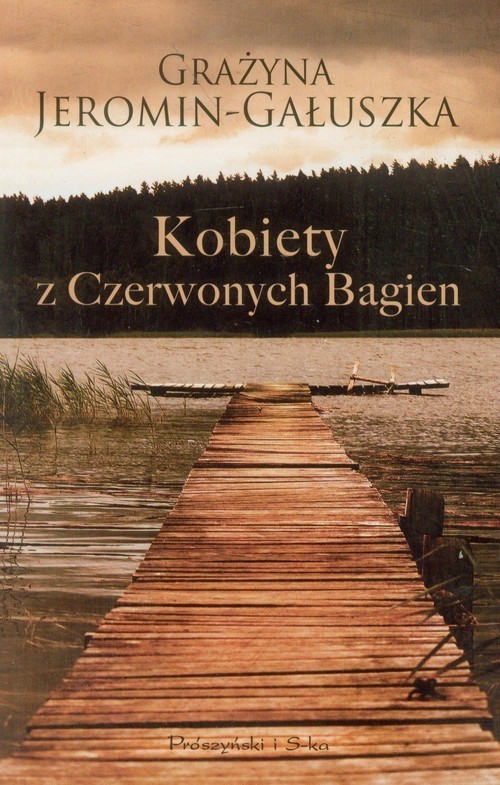 okładka Kobiety z Czerwonych Bagien książka | Grażyna Jeromin-Gałuszka