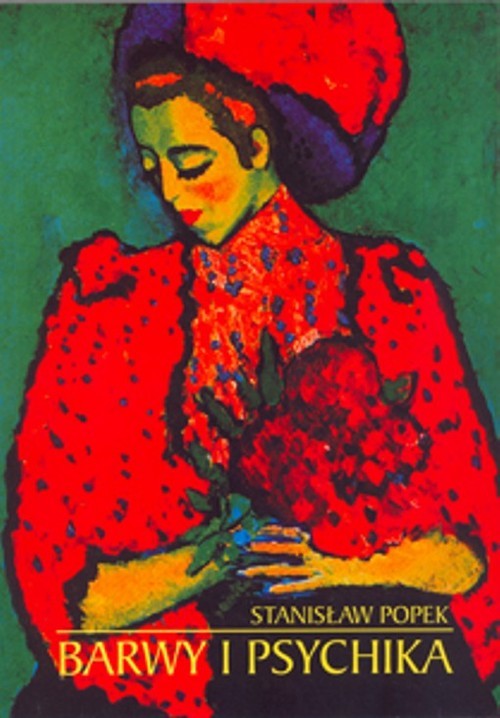 okładka Barwy i psychika książka | Popek Stanisław