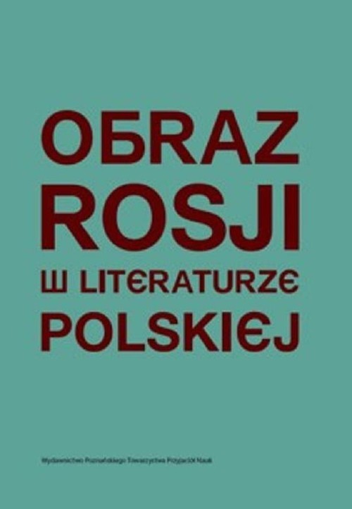 okładka Obraz Rosji w literaturze polskiej książka