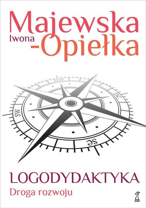 okładka Logodydaktyka Droga rozwoju książka | Iwona Majewska-Opiełka