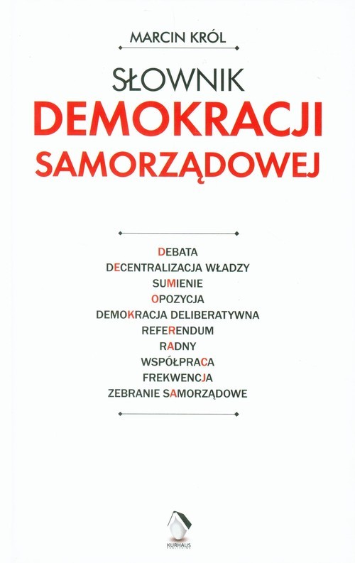 okładka Słownik demokracji samorządowej książka | Marcin Król