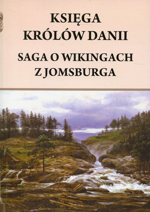 okładka Księga królów Danii Saga o Wikingach z Jomsburga książka