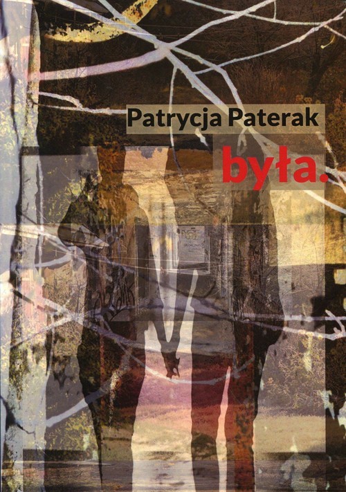 okładka Była książka | Paterak Patrycja