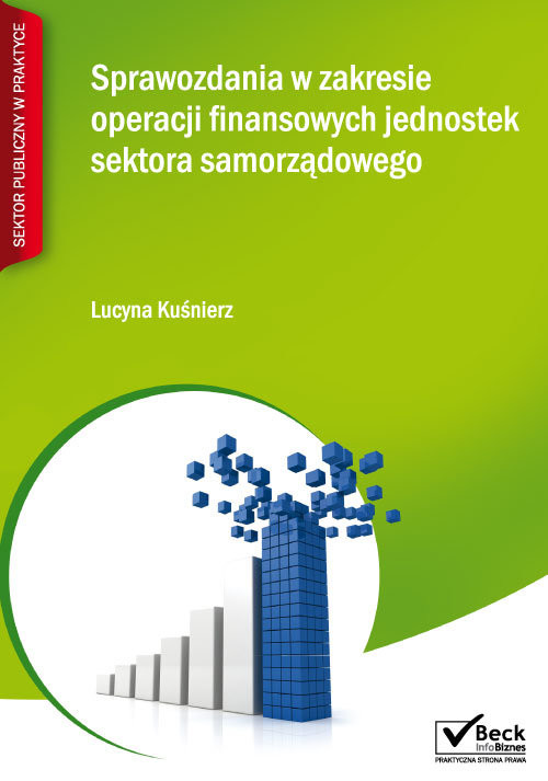 okładka Sprawozdania w zakresie operacji finansowych jednostek sektora samorządowego książka | Lucyna Kuśnierz