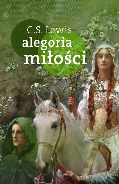 okładka Alegoria miłości książka | C. S. Lewis