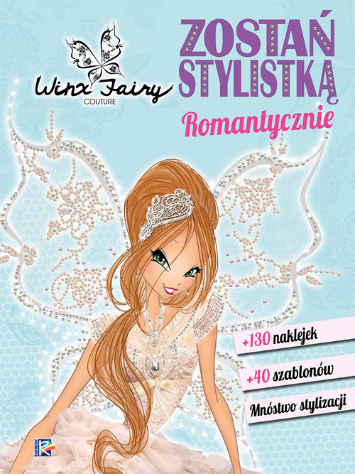 okładka Winx Zostań stylistką Romantycznie książka