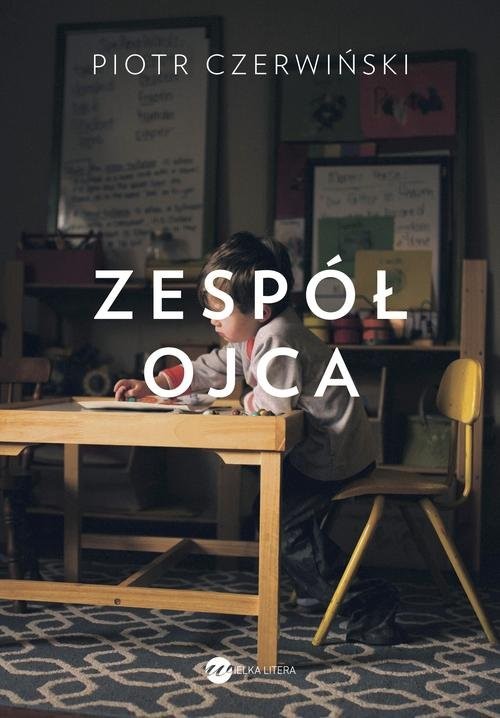 okładka Zespół ojca książka | Piotr Czerwiński