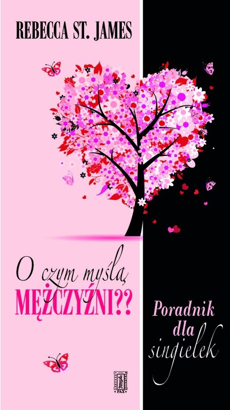 okładka O czym myślą mężczyźni Poradnik dla singielek książka | St Rebecca, James
