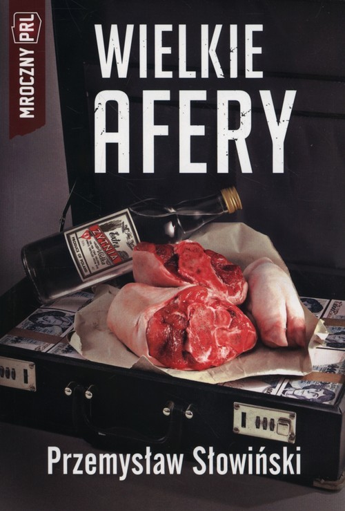 okładka Wielkie afery książka | Przemysław Słowiński