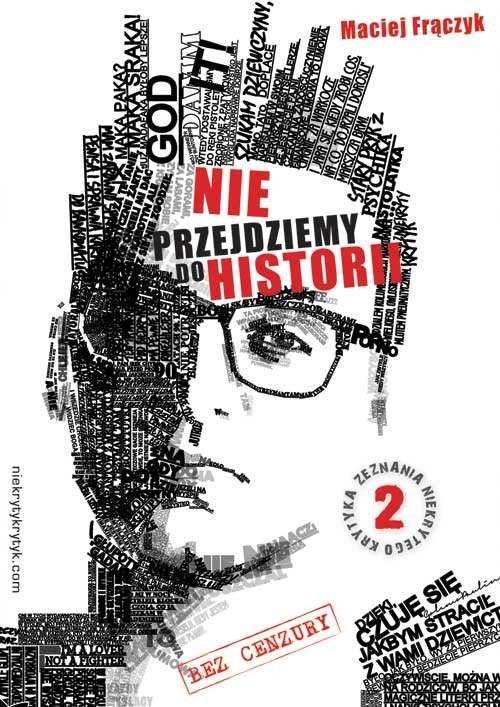 okładka Nie przejdziemy do historii książka | Maciej Frączyk