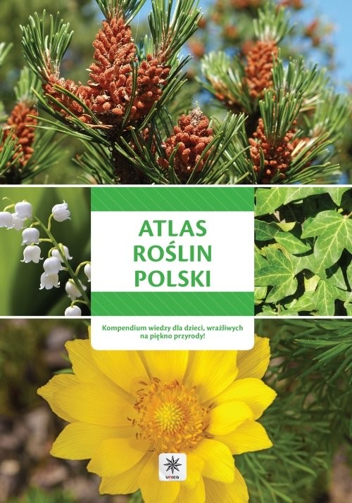 okładka Unica - Atlas roślin Polski książka
