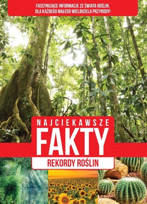 okładka Najciekawsze fakty Rekordy roślin książka