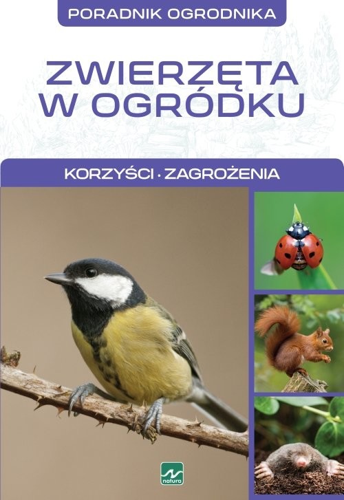 okładka Natura Zwierzęta w ogródku książka | Mazik Michał