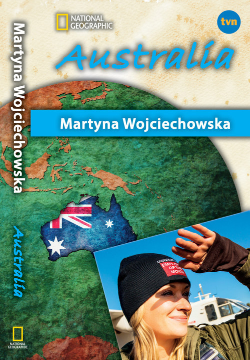 okładka Australia Kobieta na krańcu świata książka | Martyna Wojciechowska