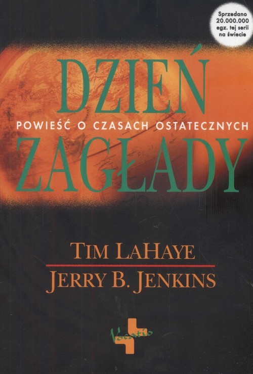 okładka Dzień zagłady Powieść o czasach ostatecznych książka | Tim LaHaye, Jerry B. Jenkins