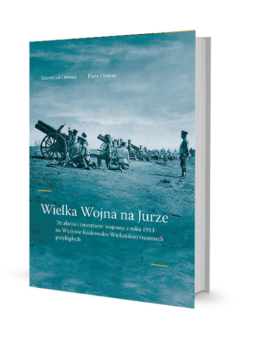 okładka Wielka Wojna na Jurze książka | Krzysztof Orman, Piotr Orman