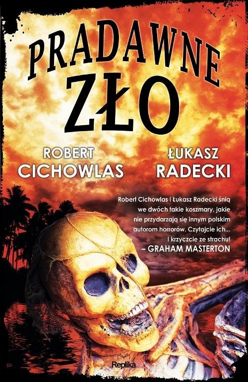 okładka Pradawne zło książka | Robert Cichowlas, Łukasz Radecki