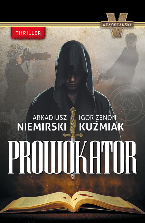 okładka Prowokator książka | Arkadiusz Niemirski, Igor Zenon Kuźmiak