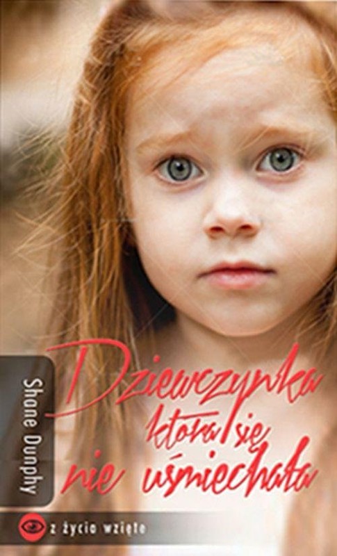 okładka Dziewczynka, która się nie uśmiechała książka | Dunphy Shane