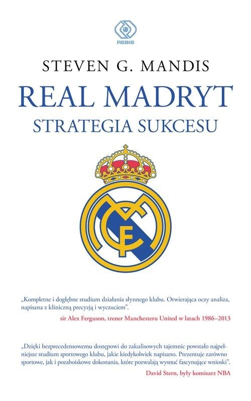 okładka Real Madryt Strategia sukcesu książka | Steven G. Mandis