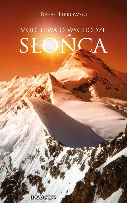 okładka Modlitwa o wschodzie słońca książka | Rafał Lipkowski