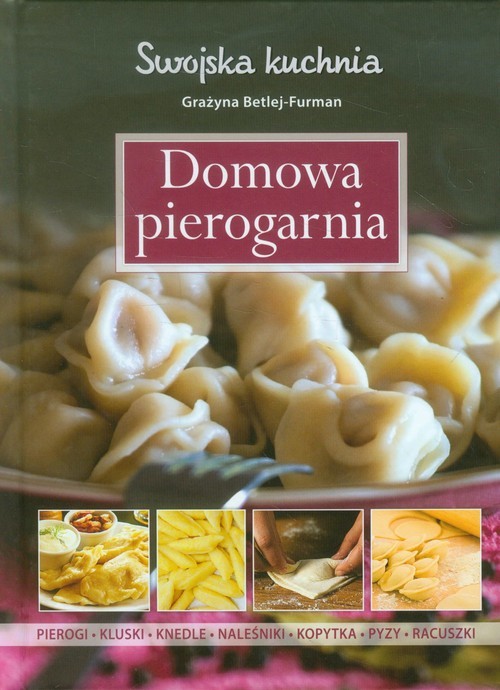 okładka Domowa pierogarnia książka | Betlej-Furman Grażyna