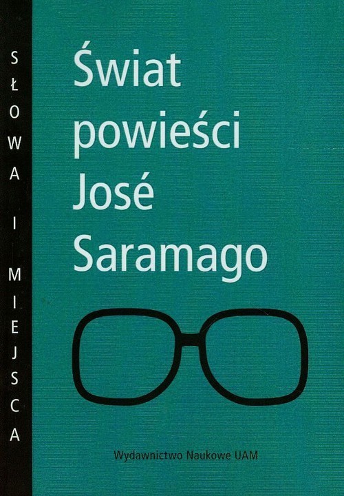 okładka Świat powieści Jose Saramago książka