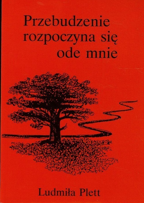 okładka Przebudzenie rozpoczyna się ode mnie książka | Ludmiła Plett