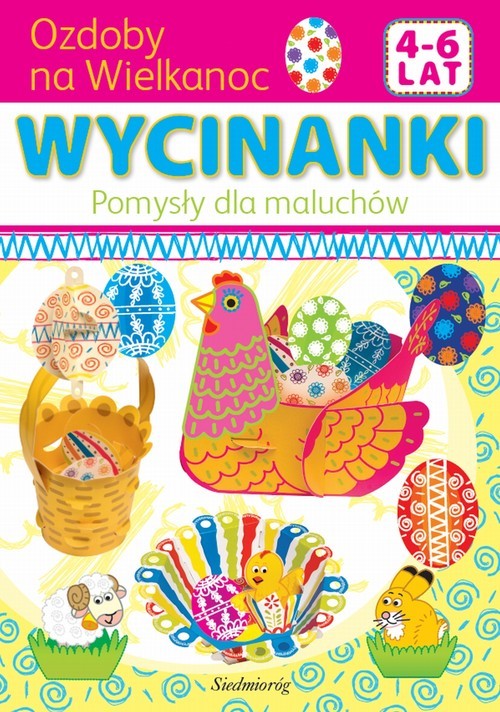 okładka Wycinanki Ozdoby na Wielkanoc Pomysły dla maluchów książka | Ludwik Cichy