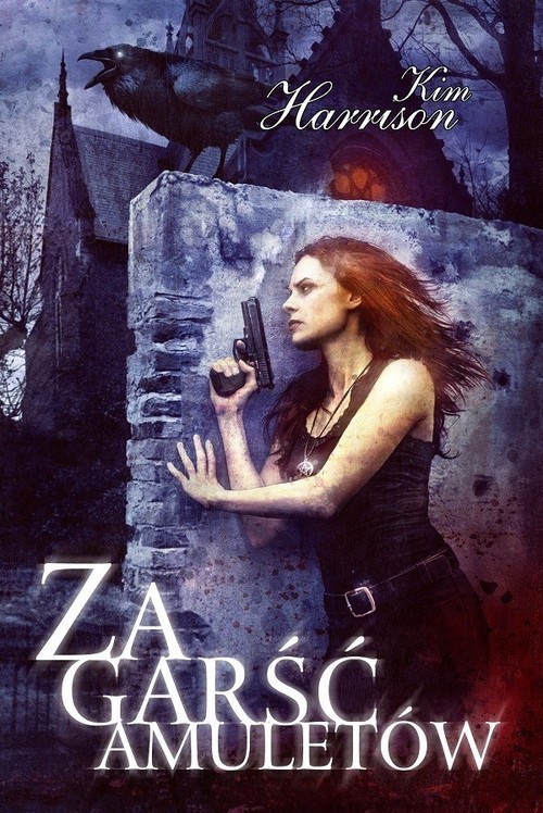 okładka Za garść amuletów książka | Kim Harrison