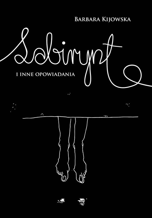 okładka Labirynt i inne opowiadania książka | Barbara Kijowska