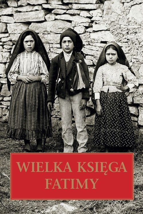 okładka Wielka Księga Fatimy książka | Beata Legutko