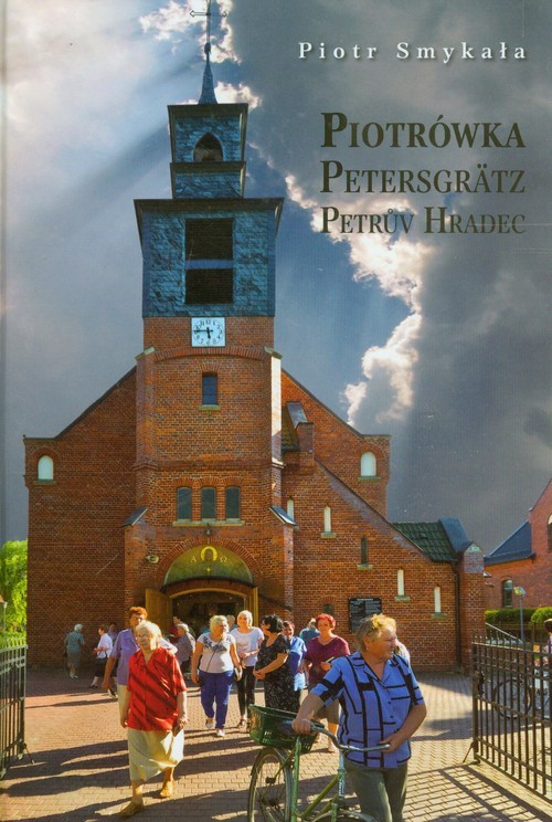 okładka Piotrówka Wieś założona przez husytów książka | Smykała Piotr