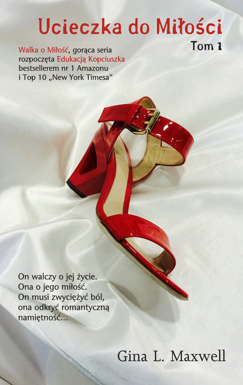okładka Ucieczka do miłości Tom 1 książka | Gina L. Maxwell