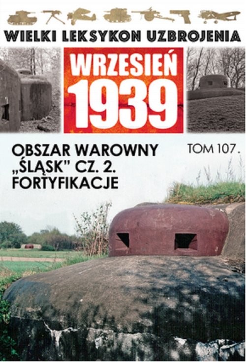 okładka Obszar warowny Śląsk Część 2 Fortyfikacje książka