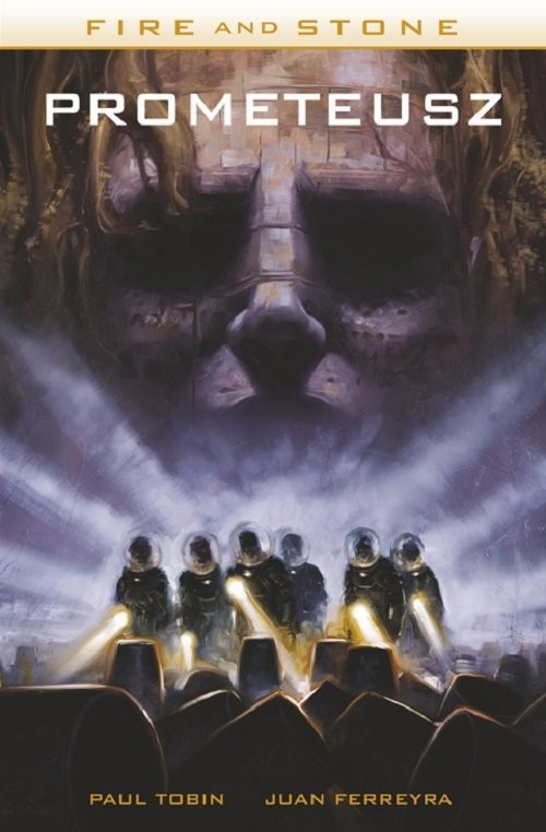 okładka Prometeusz Fire and Stone książka | Paul Tobin, Juan Ferreyra