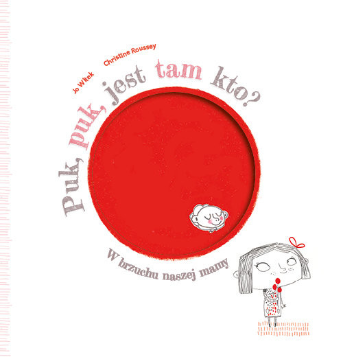 okładka Puk puk jest tam kto? W brzuchu naszej mamy książka | Jo Witek, Christine Roussey