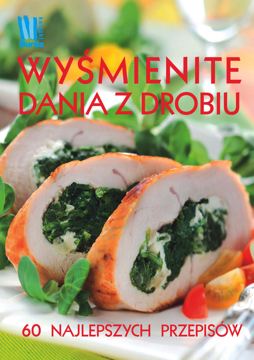 okładka Wyśmienite dania z drobiu książka
