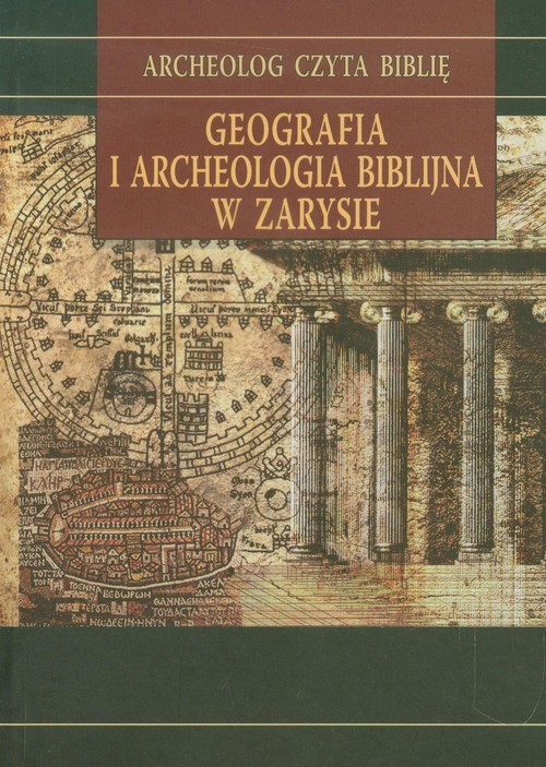 okładka Geografia i archeologia biblijna w zarysie książka | Pietkiewicz Rajmund