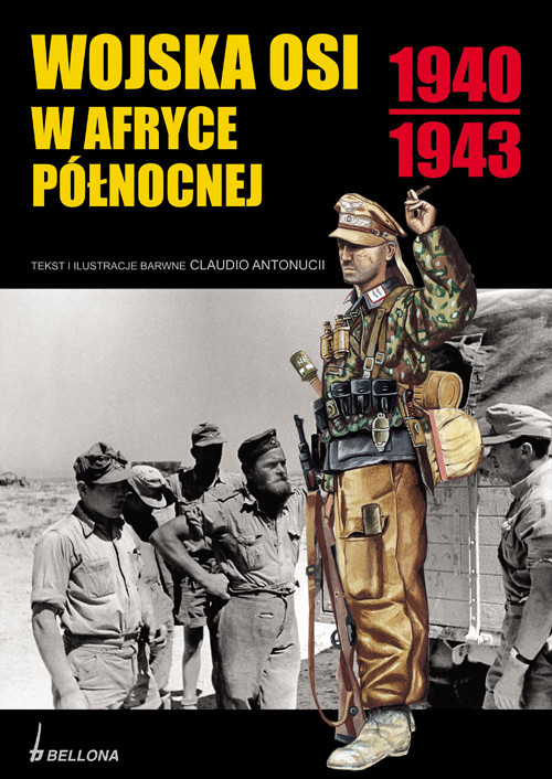 okładka Wojska Osi w Afryce Północnej 1940-1943 książka | Claudio Antoncci