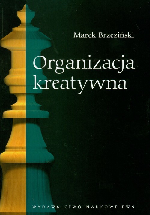 okładka Organizacja kreatywna książka | Brzeziński Marek