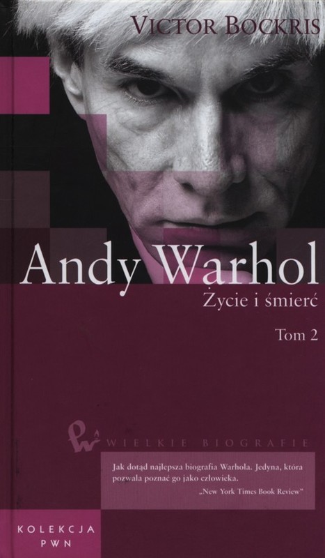 okładka Andy Warhol Życie i śmierć Tom 2 książka | Victor Bockris